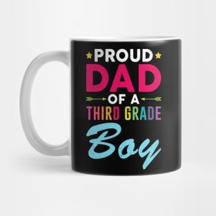 Proud Dad Of A Third grade Boy Back To School Mug